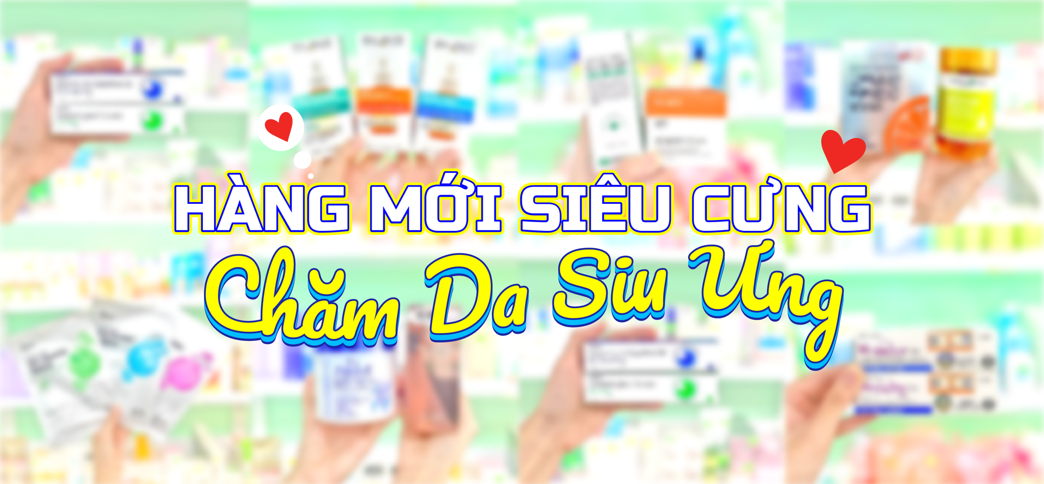 🙆‍♀️ 💗 HÀNG MỚI SIÊU CƯNG - CHĂM DA SIÊU ƯNG💗🙆‍♀️