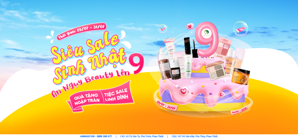 🎂SIÊU SALE SINH NHẬT🎂 MỪNG AN NGỤY BEAUTY LÊN 9🎉
