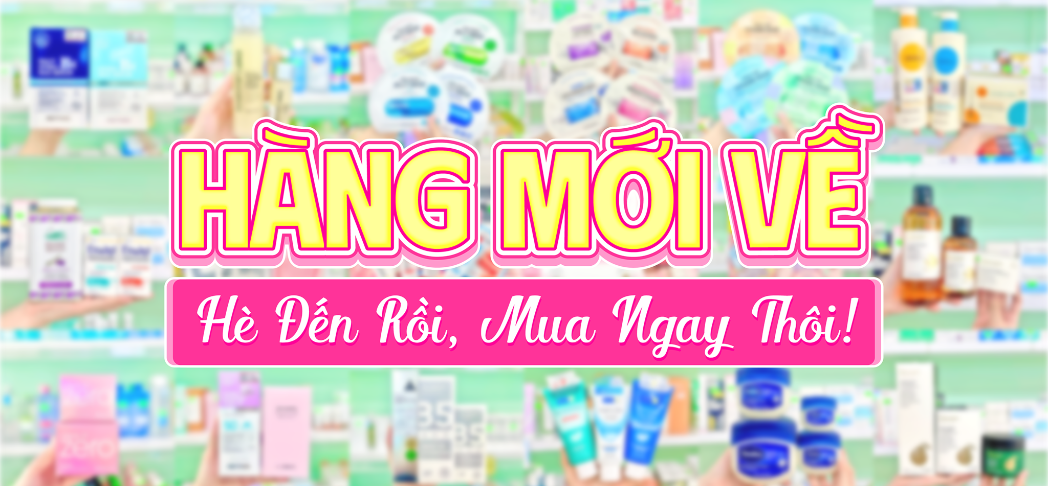 📣 HÀNG MỚI VỀ, ĐÓN HÈ THÊM XINH💃