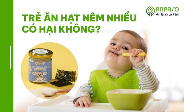 Trẻ ăn hạt nêm nhiều có hại không?