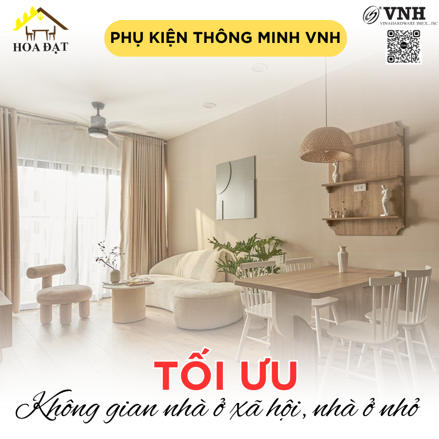 Chọn phụ kiện nhà ở xã hội- phụ kiện nội thất thông minh- “Khéo co thì vừa đẹp”