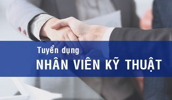 [TUYỂN GẤP] NHÂN VIÊN KỸ THUẬT NGHỀ - GIA CÔNG CƠ KHÍ