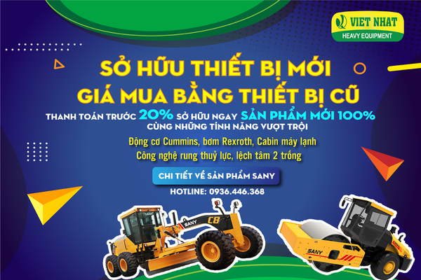 Công ty cổ phần Thiết bị Việt Nhật và những ưu đãi với các loại máy làm đường SANY