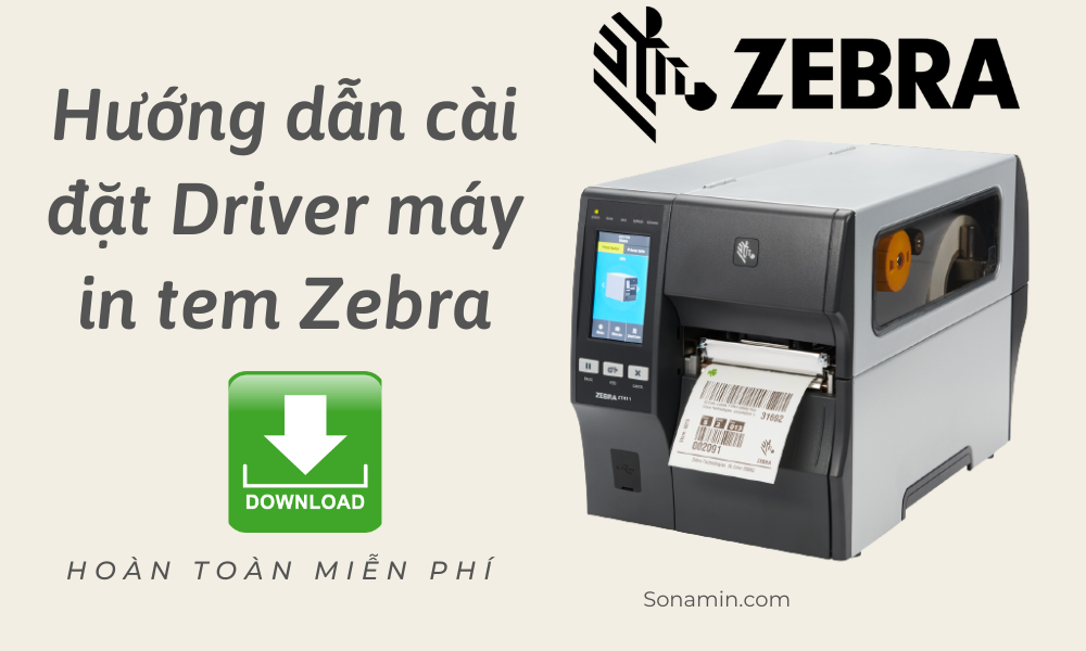 Hướng dẫn cài đặt driver máy in mã vạch Zebra tất cả các đời máy mới nhất