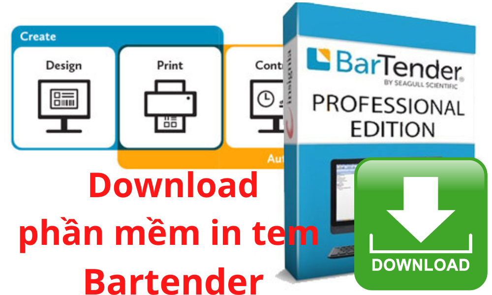 Tải Bartender – Dowload phần mềm in tem miễn phí phổ biến số 1 thế giới