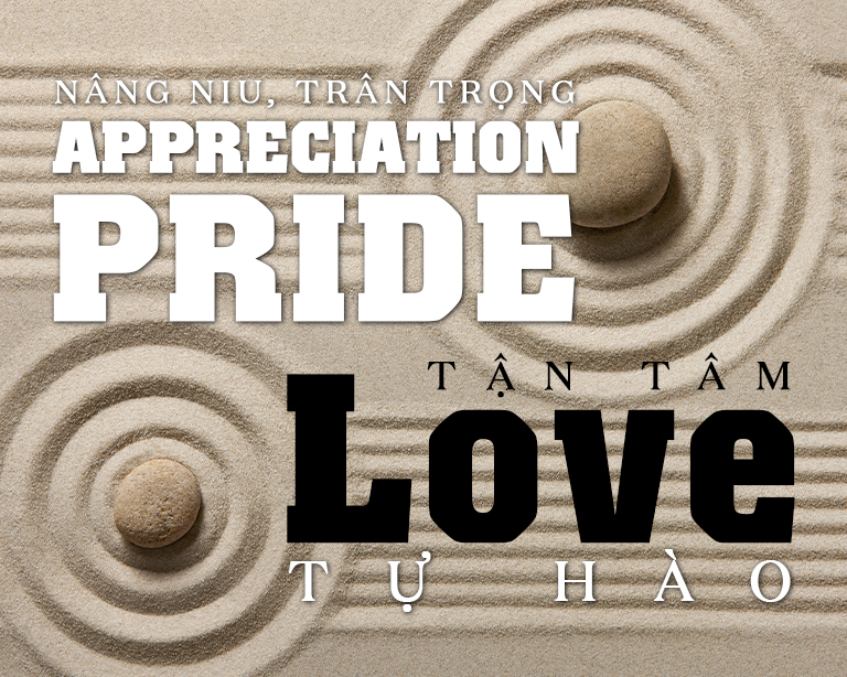 LOVE – APPRECIATION – PRIDE: TRIẾT LÝ DI SẢN HƠN 60 NĂM CỦA MENARD