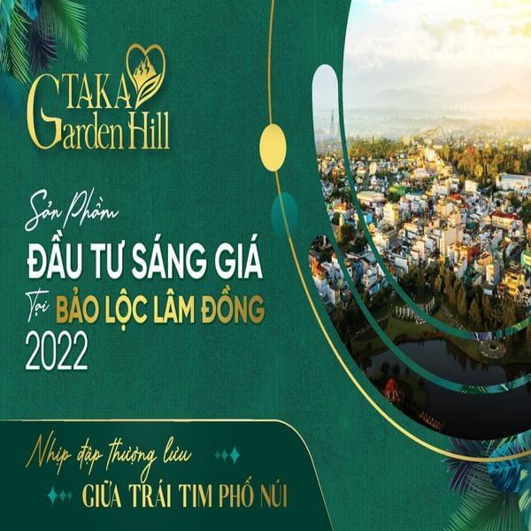 Taka Garden Hill Bảo Lộc