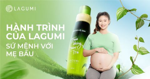 Hành trình của Lagumi: Mang sự an toàn và dịu nhẹ đến với phụ nữ Việt