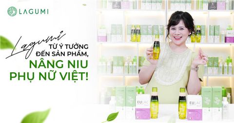 Hành Trình Phát Triển Của Lagumi – Từ Ý Tưởng Đến Sản Phẩm