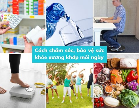 Cách chăm sóc, bảo vệ sức khỏe xương khớp mỗi ngày