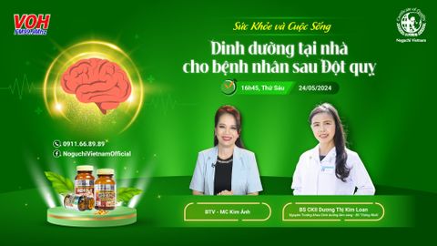 VOH 30: DINH DƯỠNG TẠI NHÀ CHO BỆNH NHÂN SAU ĐỘT QUỴ