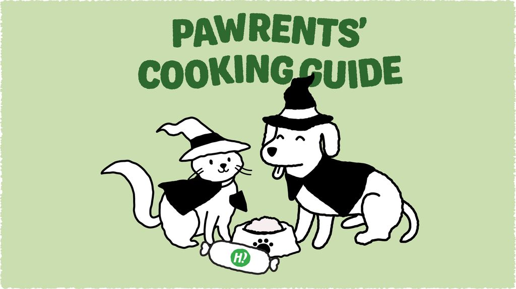PAWRENTS’ COOKING GUIDE - A COOKING GUIDE FOR PETS