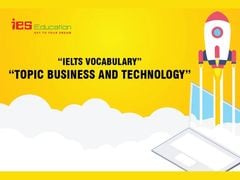 Ielts Vocabulary Topic Business, Technology