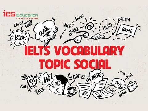 IELTS Vocabulary: Topic Social