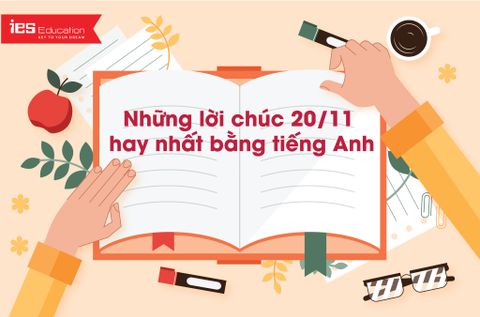 Những lời chúc 20/11 hay nhất bằng tiếng Anh