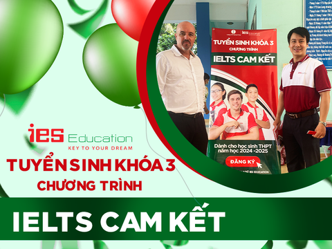 IES Education tuyển sinh lần 3 chương trình 