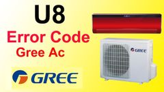Cách xử lý lỗi U8 điều hoà Gree hiệu quả, nhanh chóng