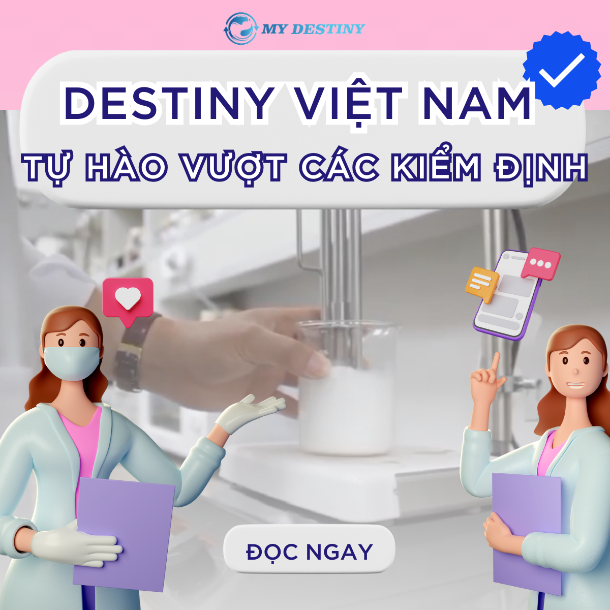 DESTINY TỰ HÀO ĐẠT CÁC KIỂM ĐỊNH, KIỂM DUYỆT VỀ CHẤT LƯỢNG