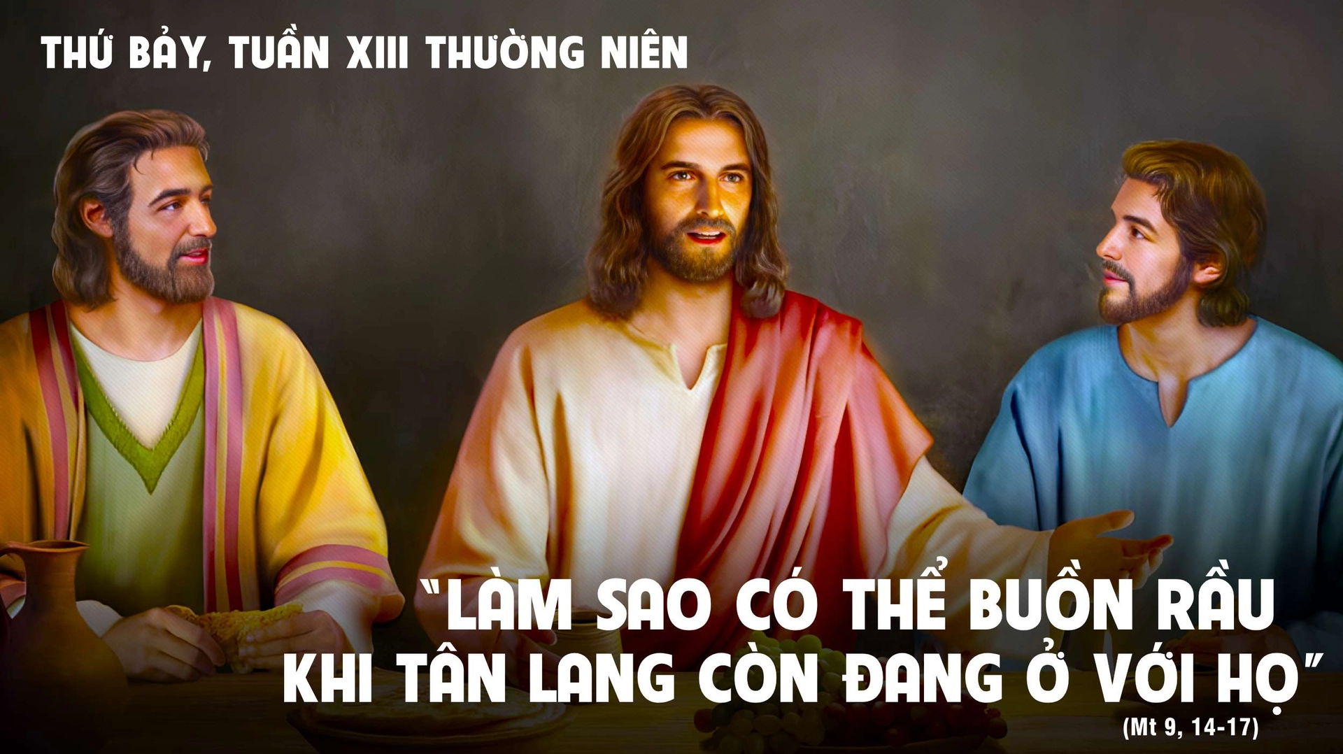 Suy Niệm Lời Chúa Thứ Bảy Tuần XIII Thường Niên Năm C