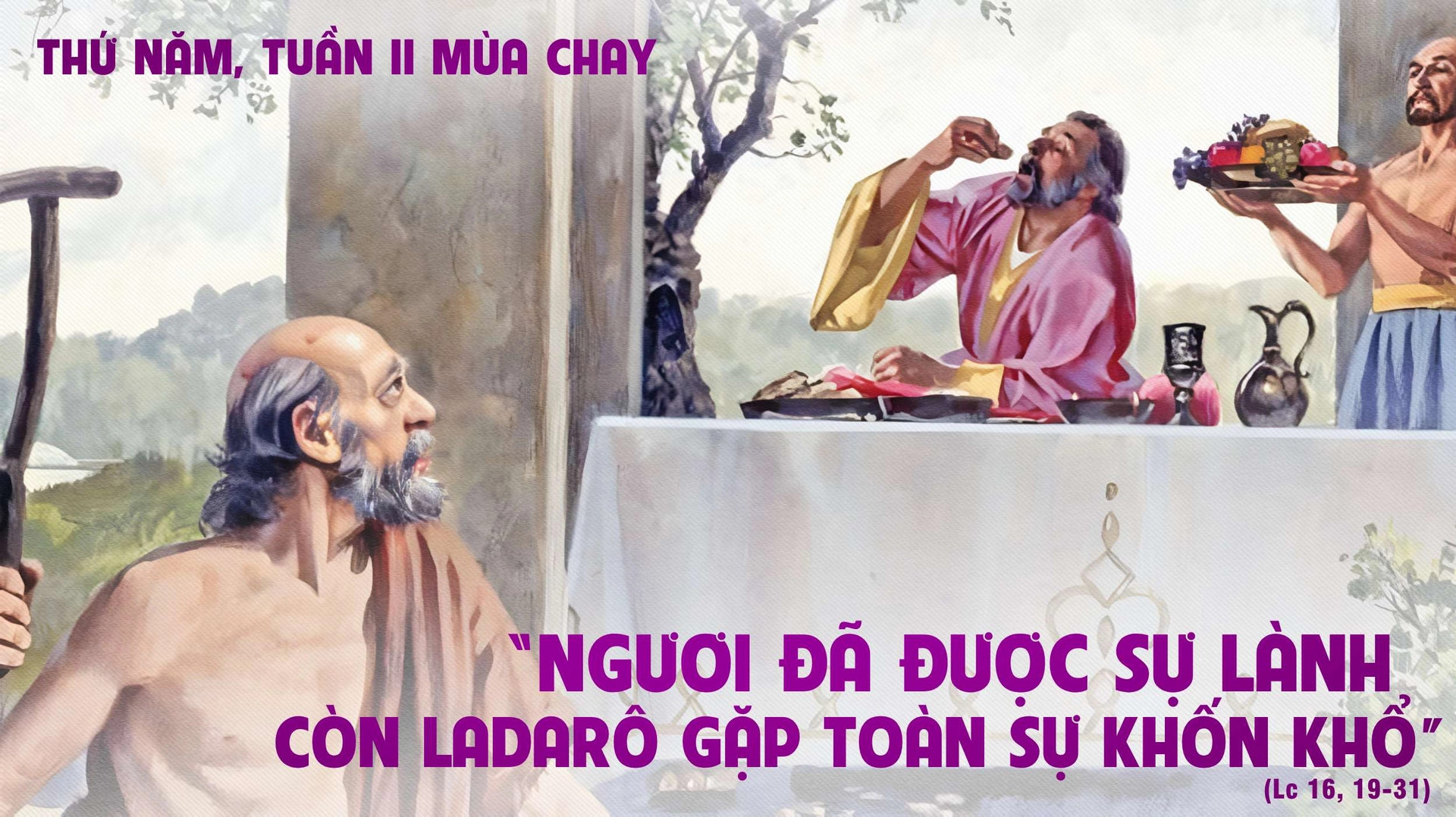 Suy Niệm Lời Chúa Thứ Năm Tuần II Mùa Chay Năm C