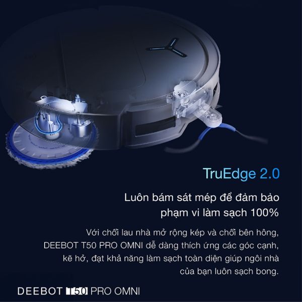 Robot hút bụi Ecovacs T50 Pro Omni Công nghệ làm sạch cạnh TruEdge 2.0
