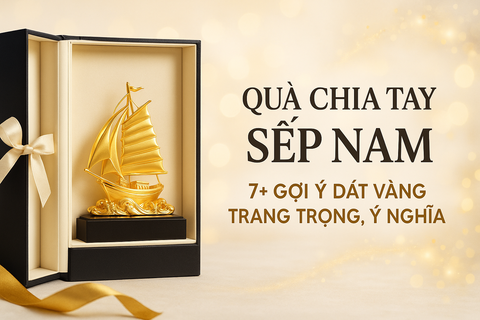 Quà Chia Tay Sếp Nam: 7+ Gợi Ý Dát Vàng Trang Trọng, Ý Nghĩa