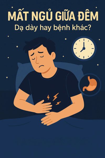 Khó ngủ, thức giấc giữa đêm – đừng chỉ đổ lỗi cho stress, có thể là do dạ dày!