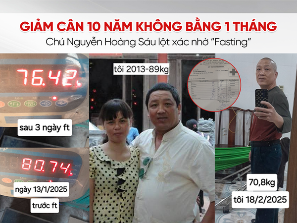 Giảm Cân 10 Năm Không Bằng 1 Tháng - Chú Nguyễn Hoàng Sáu lột xác nhờ “Fasting”