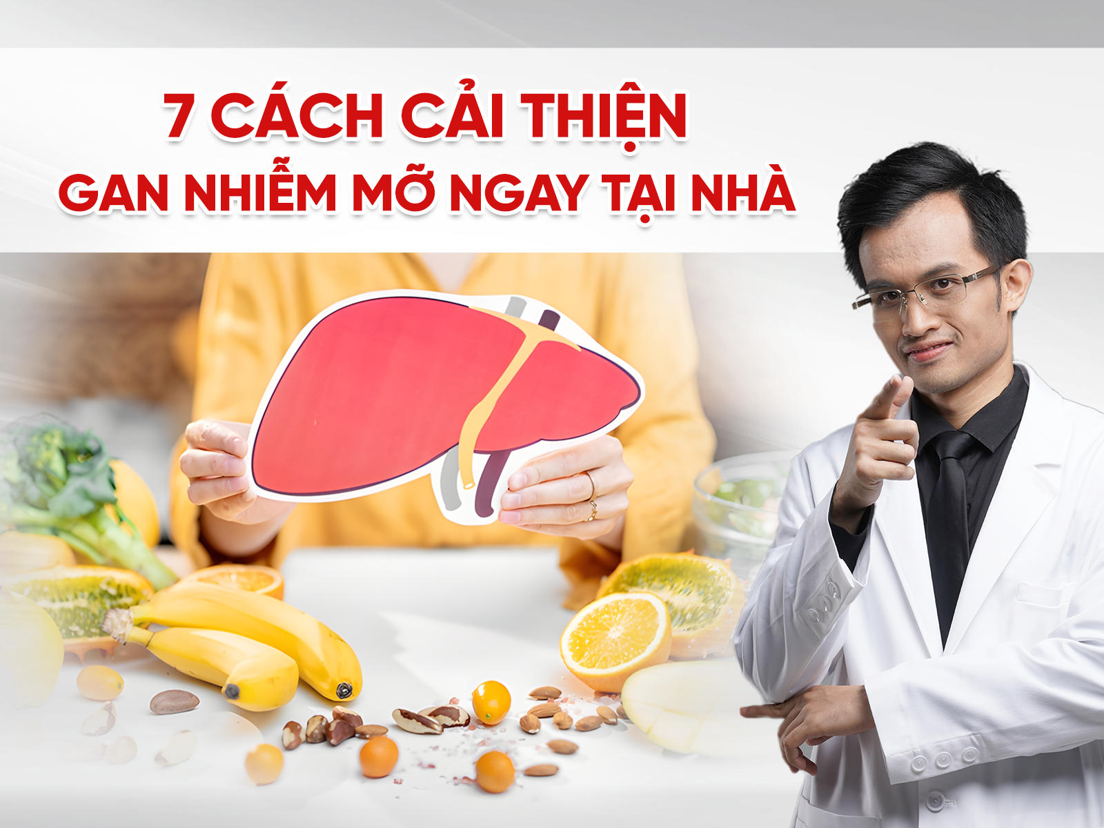 7 Cách Cải Thiện Gan Nhiễm Mỡ Hiệu Quả Ngay Tại Nhà