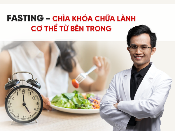 Fasting – Chìa Khóa Chữa Lành Cơ Thể Từ Bên Trong