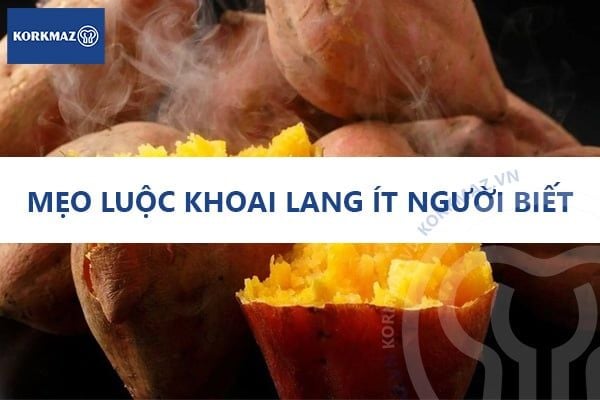 Mẹo luộc khoai lang ít người biết