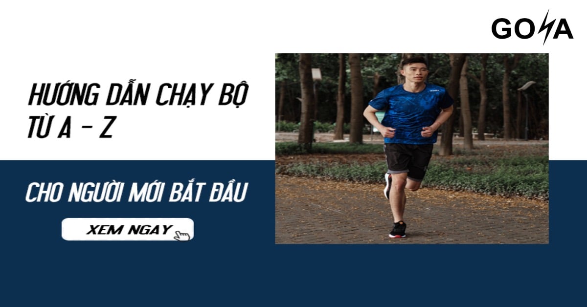 Cẩm nang cách chạy bộ cho người mới “cực hiệu quả”