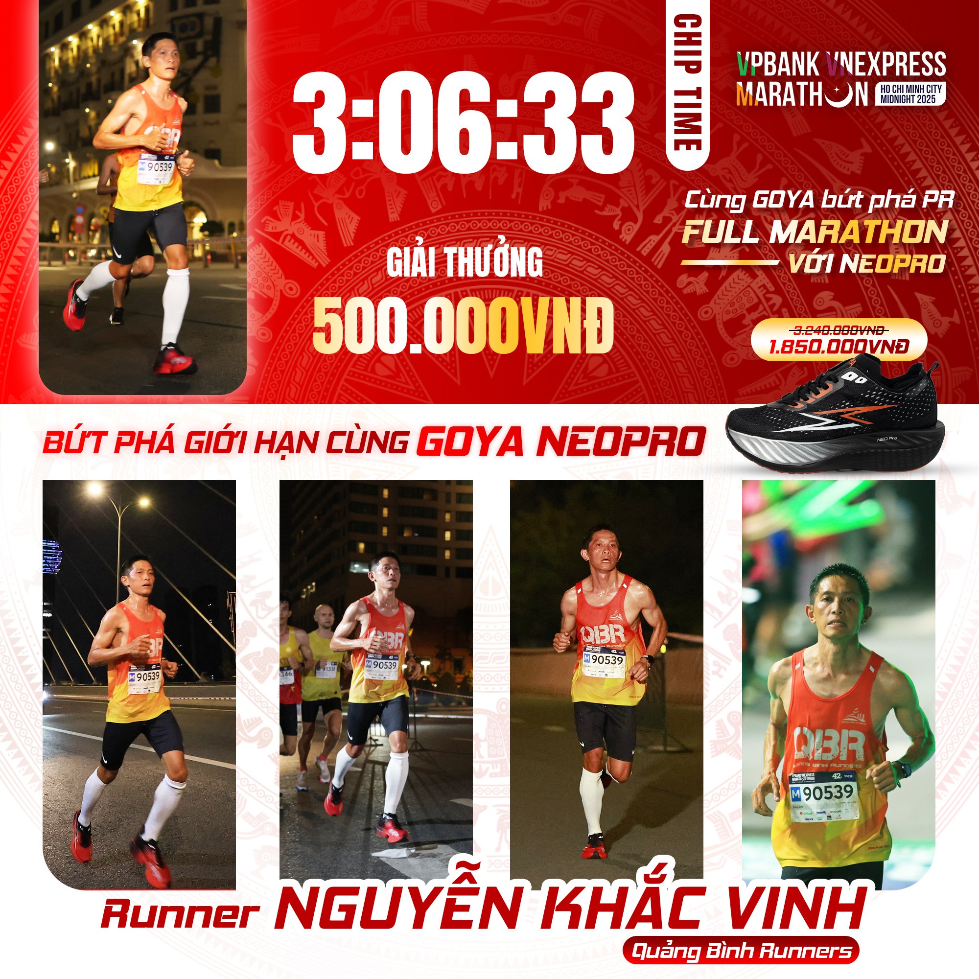 NGUYỄN KHẮC VINH - RUNNER ĐẾN TỪ QUẢNG BÌNH “BỨT PHÁ GIỚI HẠN” CÙNG GOYA NEO PRO TẠI VPBANK VNEXPRESS MARATHON 2025