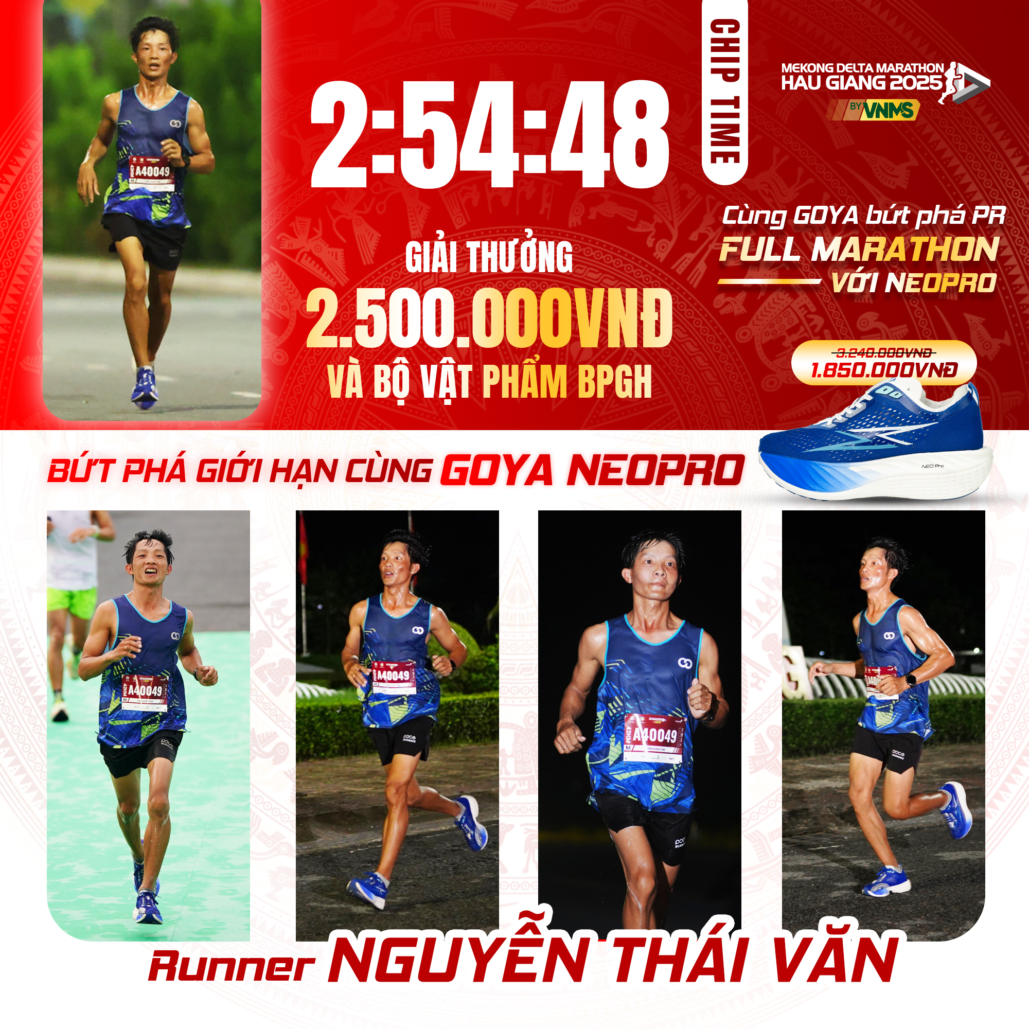 GOYA VIỆT NAM CHÚC MỪNG RUNNER NGUYỄN THÁI VĂN - BỨT PHÁ GIỚI HẠN RỰC RỠ VỚI THÀNH TÍCH 2H54’48”