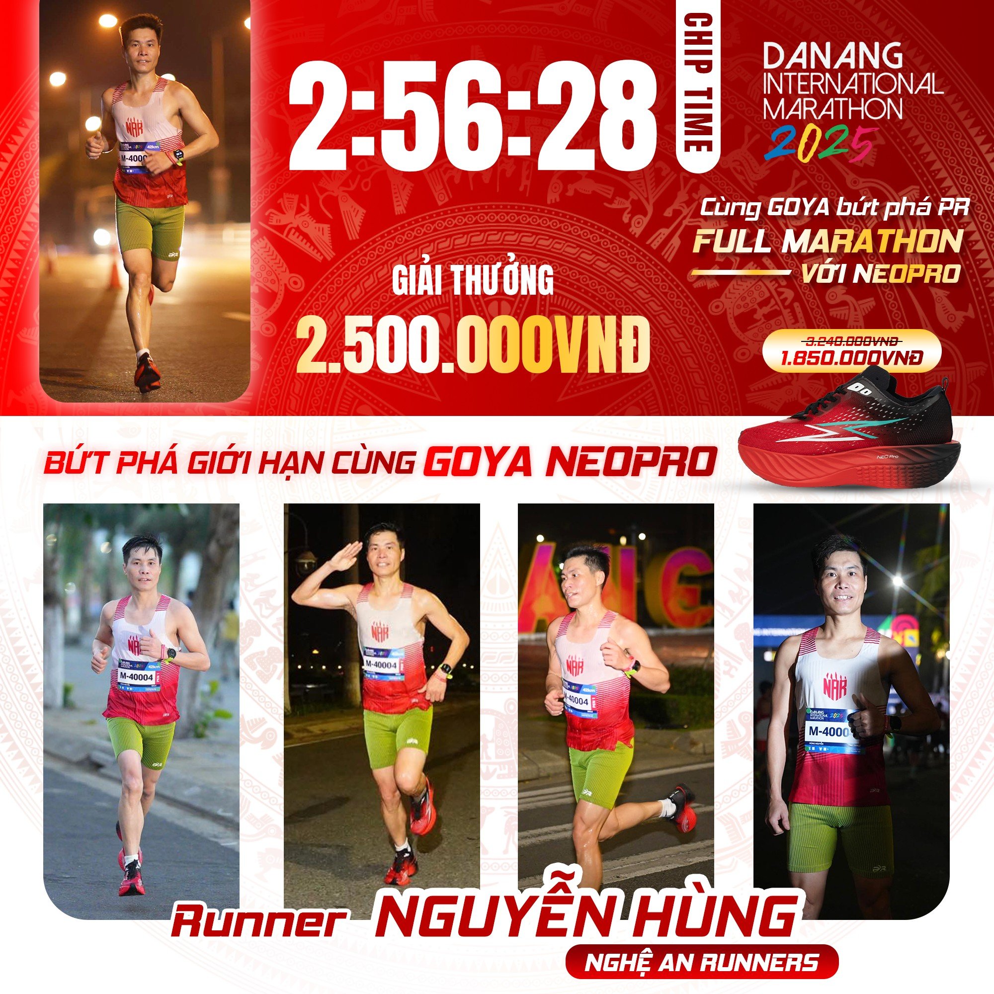 RUNNER NGUYỄN HÙNG TỪ CLB NGHỆ AN RUNNERS CÙNG GOYA NEO PRO BỨT PHÁ GIỚI HẠN TẠI ĐÀ NẴNG INTERNATIONAL MARATHON 2025