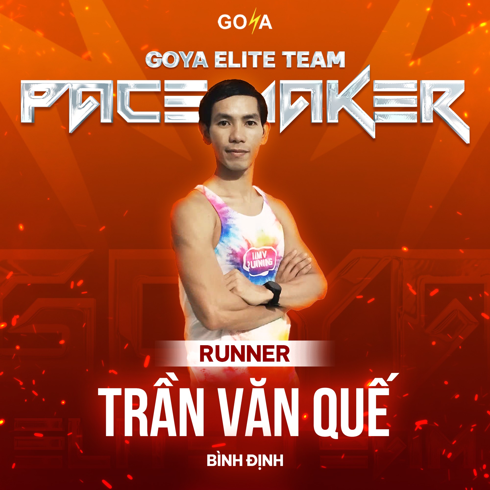CHÀO MỪNG ANH TRẦN VĂN QUẾ – CHIẾN BINH TỚI TỪ BÌNH ĐỊNH GIA NHẬP TEAM PACE MAKER | GOYA ELITE TEAM