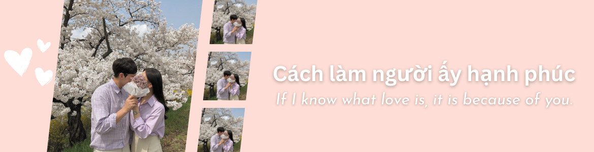 Cách làm người ấy hạnh phúc