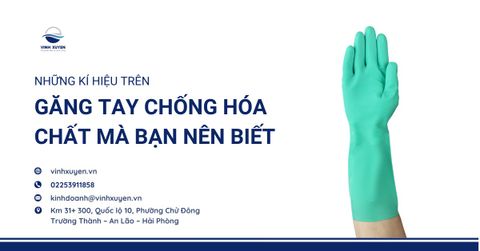 Những kí hiệu trên găng tay chống hóa chất mà bạn nên biết