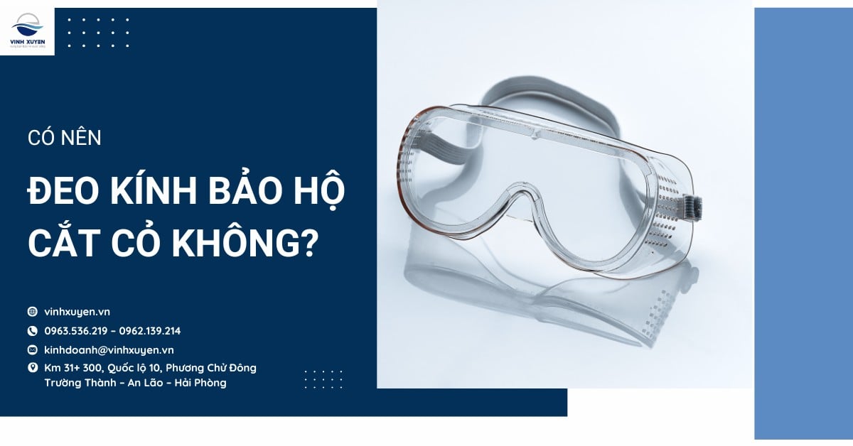 Có nên đeo kính bảo hộ cắt cỏ không?