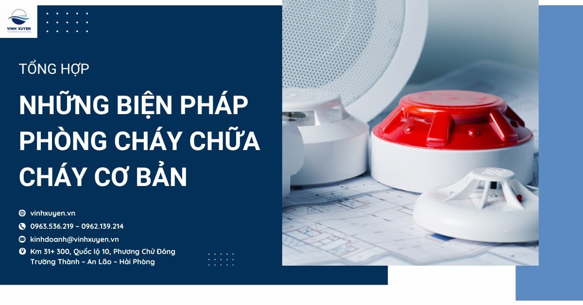 Tổng hợp những biện pháp phòng cháy chữa cháy cơ bản