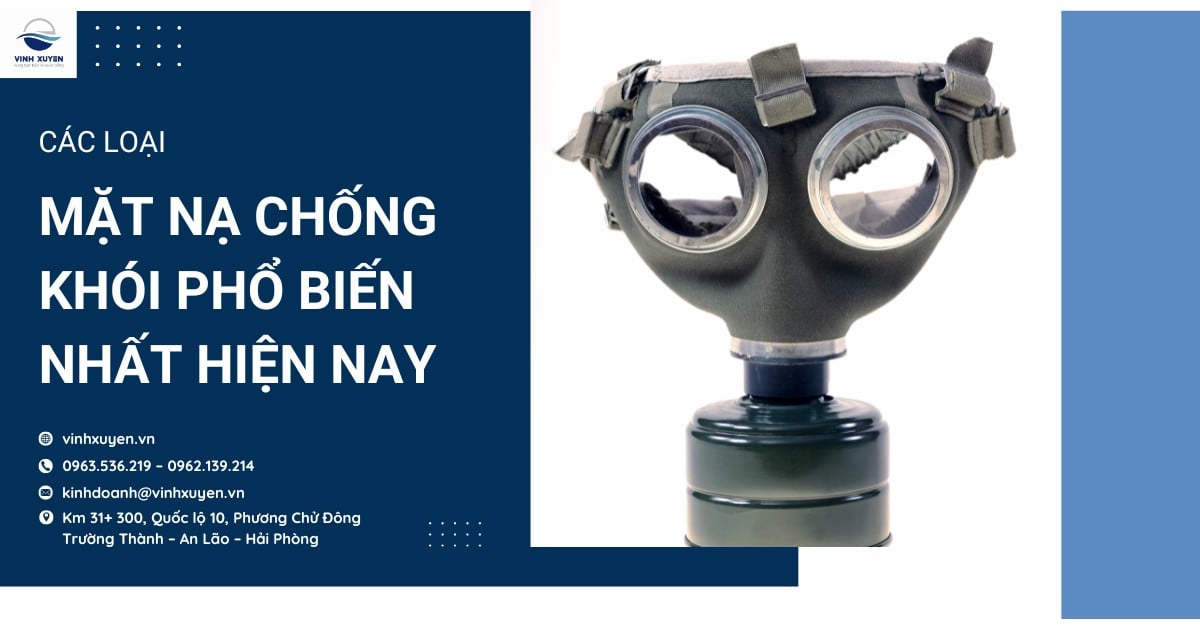 Các loại mặt nạ chống khói phổ biến nhất hiện nay