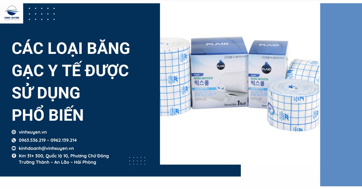 Các loại băng gạc y tế được sử dụng phổ biến