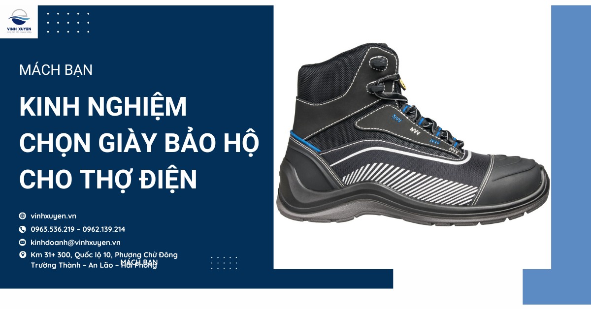 Mách bạn kinh nghiệm chọn giày bảo hộ cho thợ điện