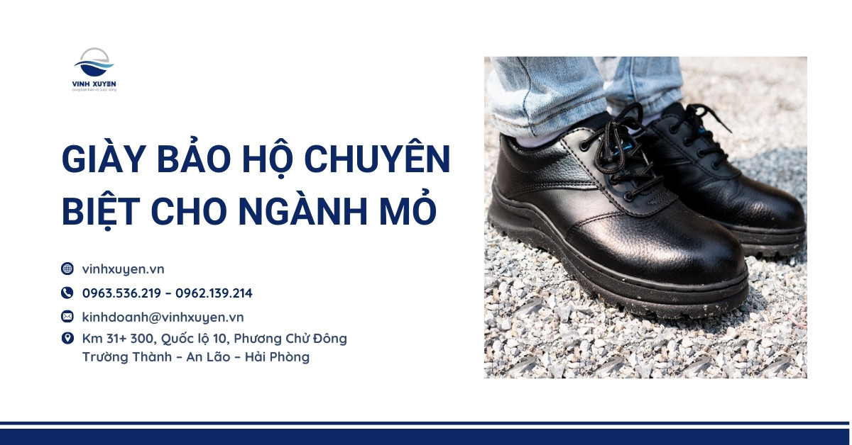 Giày Bảo Hộ Chuyên Biệt Cho Ngành Mỏ