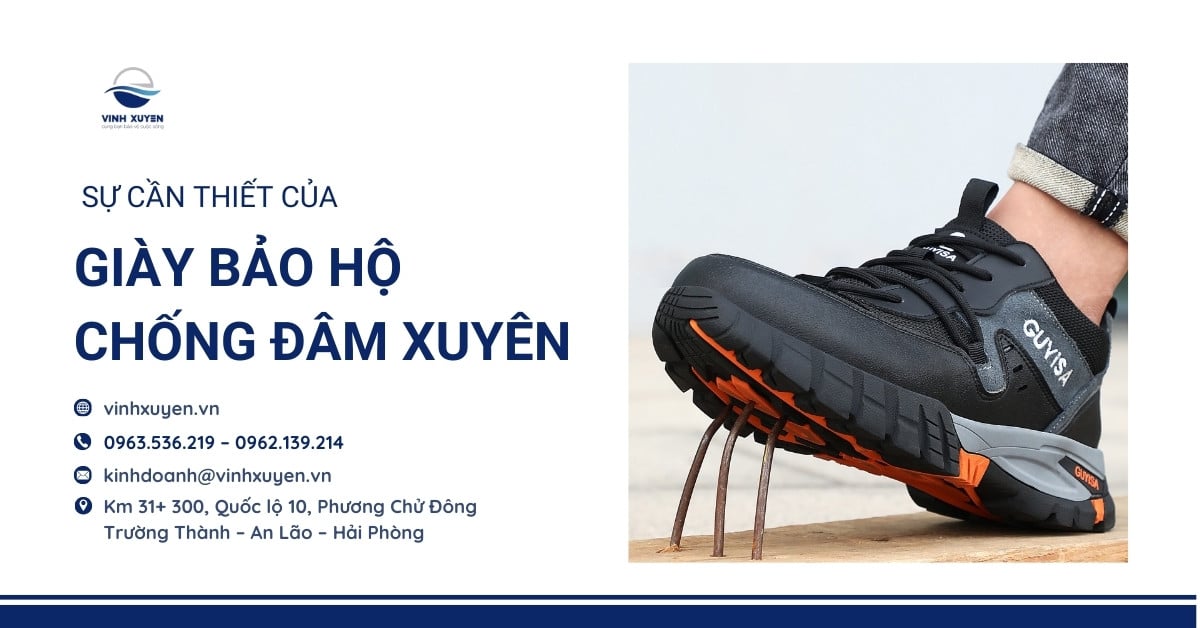 Sự Cần Thiết Của Giày Bảo Hộ Chống Đâm Xuyên