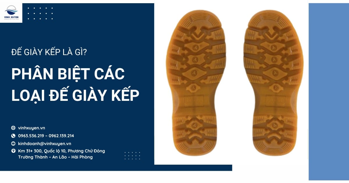Đế giày kếp là gì? Phân biệt các loại đế giày kếp