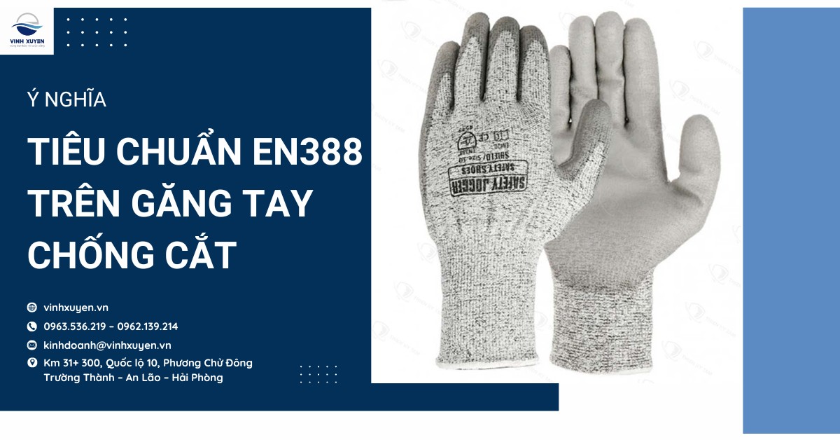 Ý nghĩa tiêu chuẩn EN388 trên găng tay chống cắt