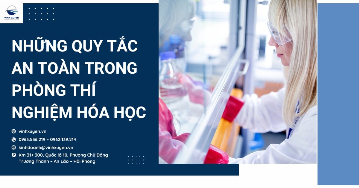 Những quy tắc an toàn trong phòng thí nghiệm hóa học