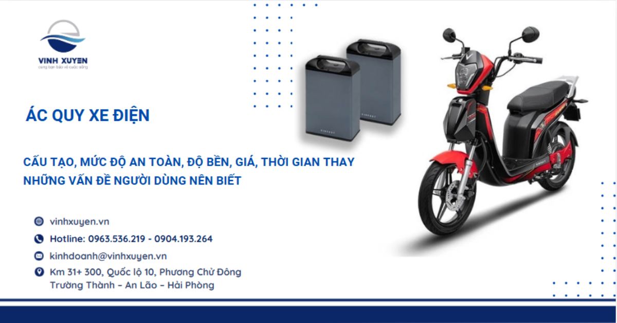 Ác Quy Xe Điện - Những Vấn Đề Người Dùng Nên Biết