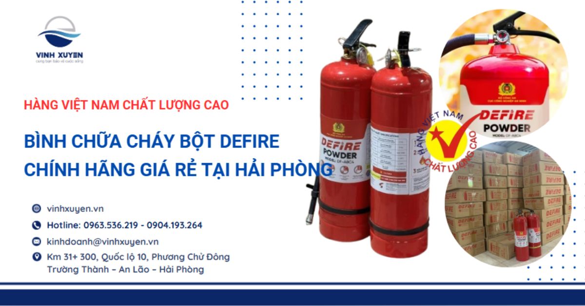 Bình chữa cháy bột Defire chính hãng tại Hải Phòng - Hàng Việt Nam chất lượng cao